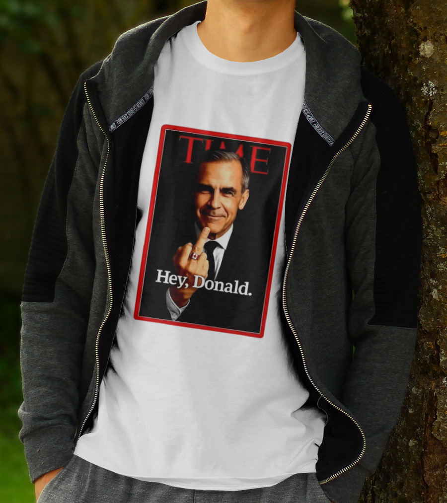 Time Mark Carney Hey Donald Middle Finger Gesture T-Shirt