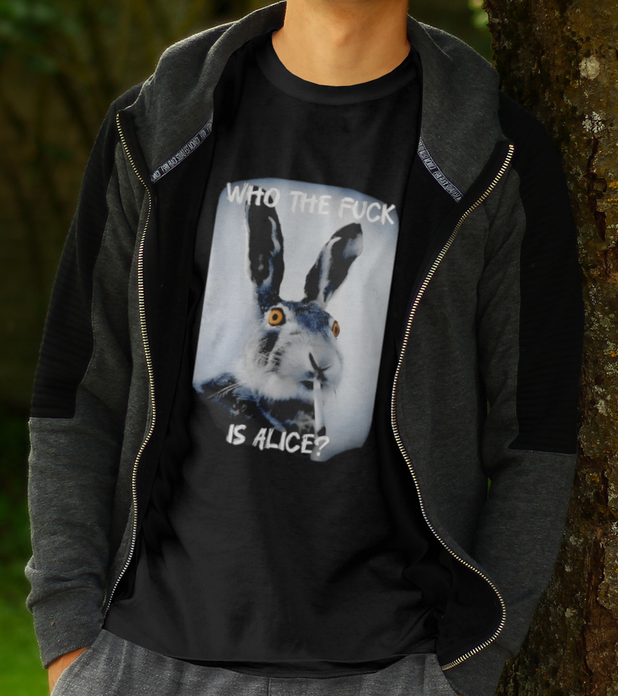 Bunny Smoking Who The Fuck Is Alice 2025 T-Shirt
