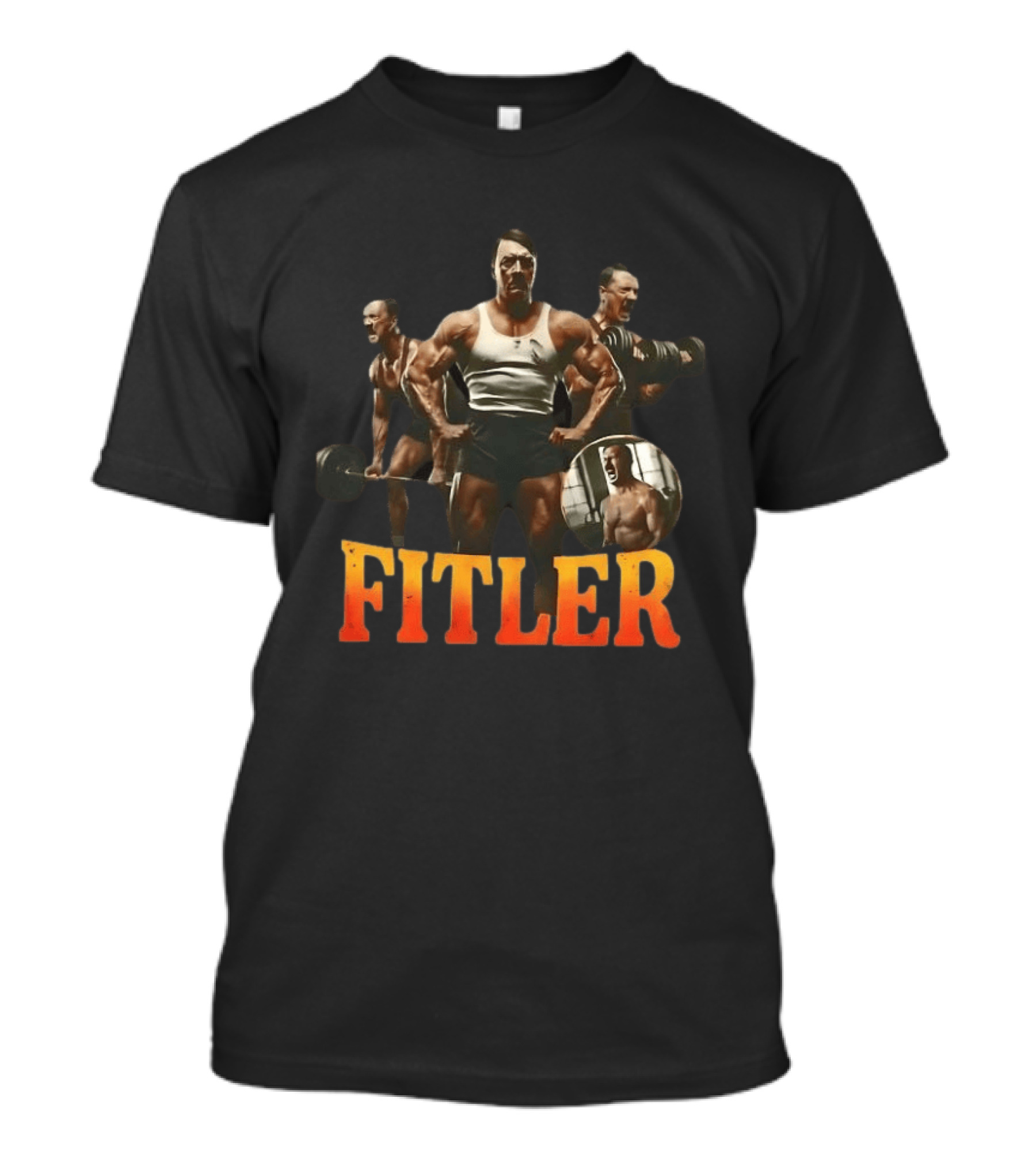 Fitler Hitler Bodybuilding Caricature T-Shirt