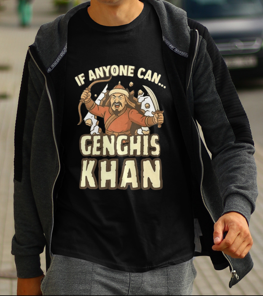 If Anyone Can Genghis Khan Mongol Empire Comic T-Shirt