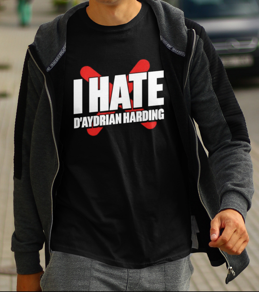 I Hate D'Aydrian Harding Meme Red X T-Shirt