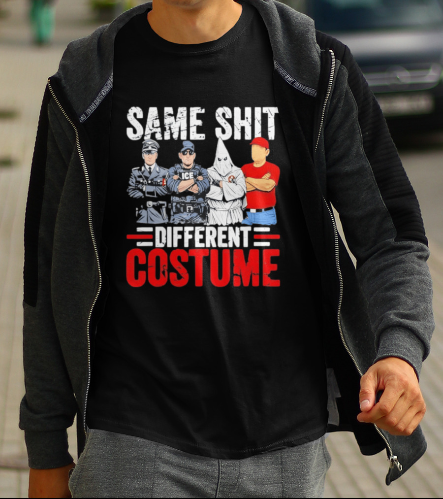 Same Shit Different Costume Police Officer Satire T-Shirt