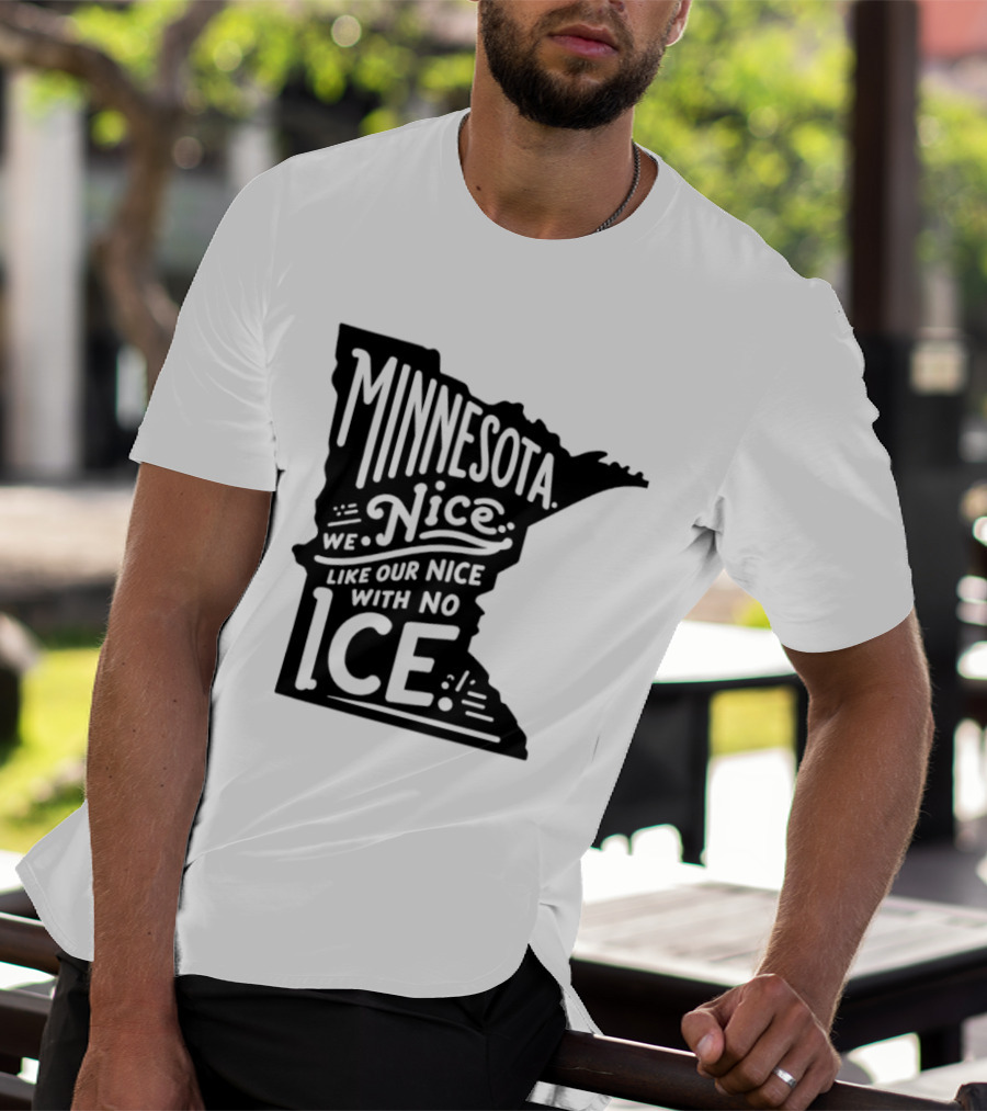 Minnesota Nice We Nice With No Ice State Map T-Shirt