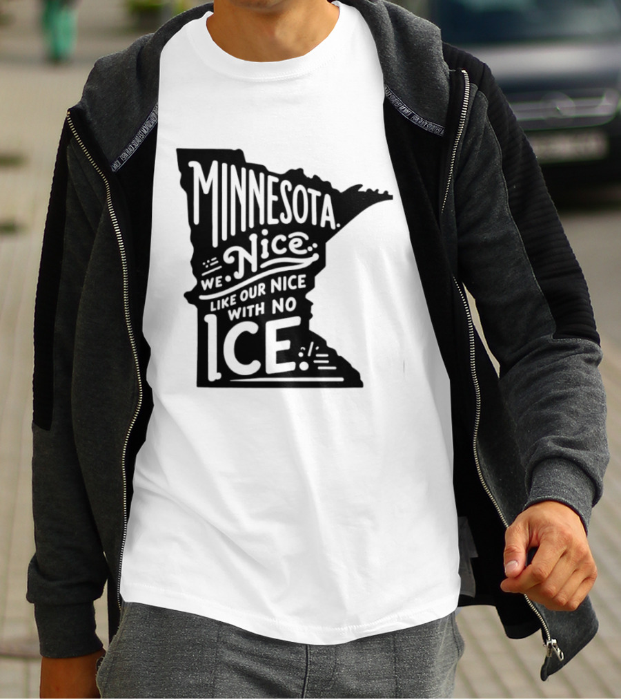 Minnesota Nice We Nice With No Ice State Map T-Shirt