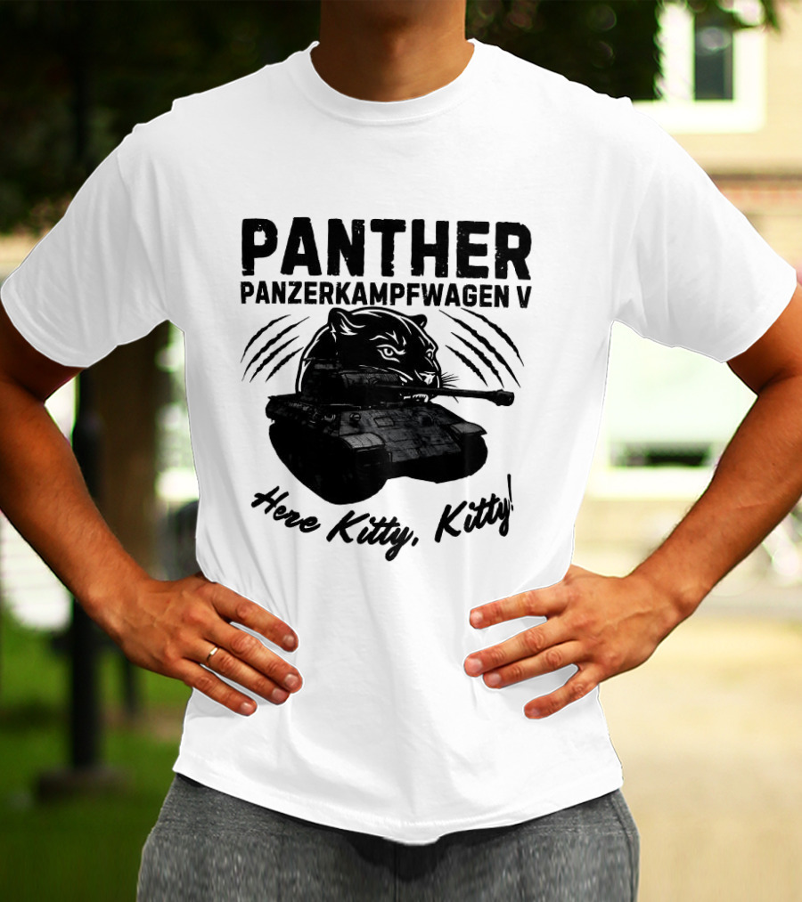 Panzerkampfwagen V Panther Tank Here Kitty Kitty T-Shirt