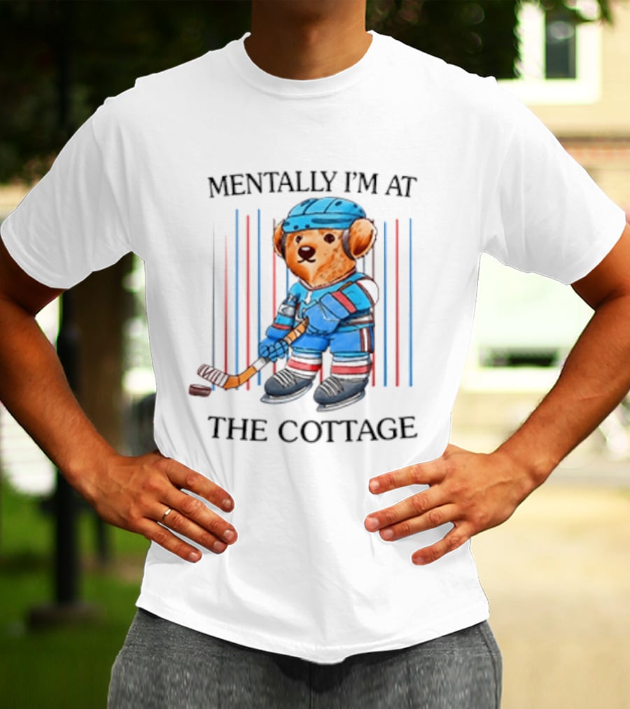 Mentally I'm At The Cottage Hockey Bear Heated Rivalry T-Shirt