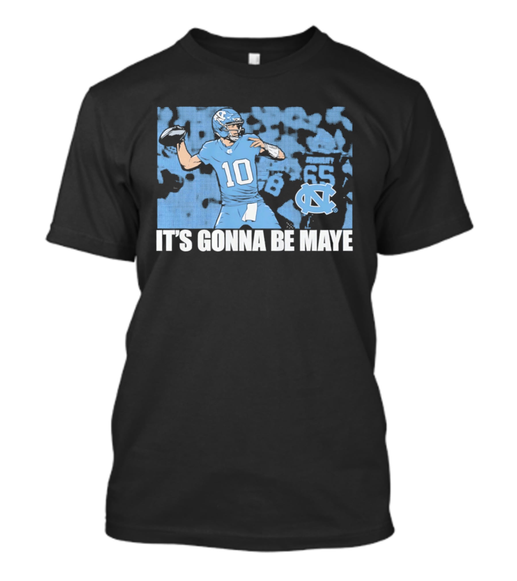 North Carolina Tar Heels No 10 It's Gonna Be Maye T-Shirt