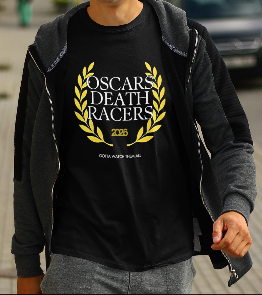 Oscars Death Racers 2026 Gotta Them All T-Shirt
