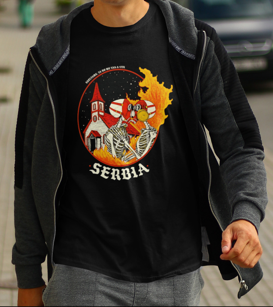 Serbia Big Night Skeletons Church Fire Suéltame Ya No Me Vas A Ver T-Shirt