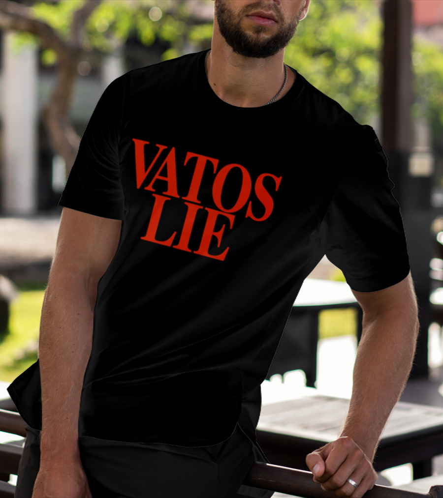 Vatos Lie Bold Red T-Shirt
