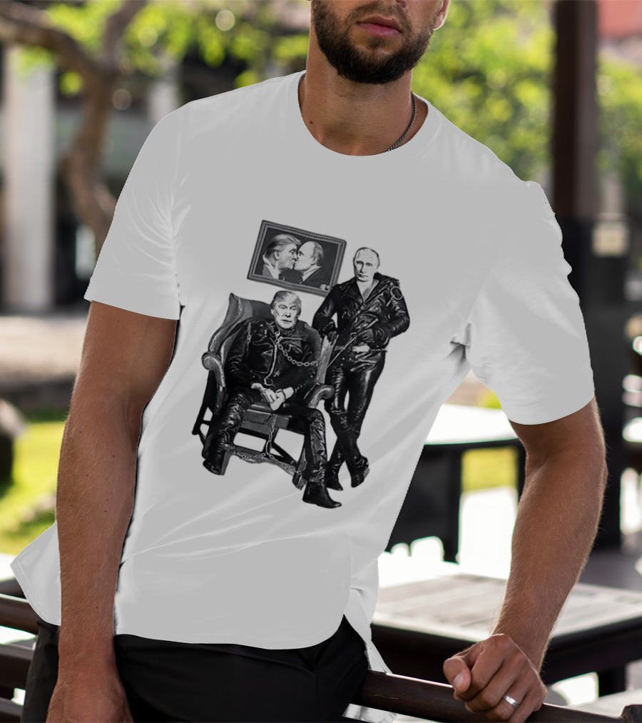 Ridley Heeter Trump Putin Chain And Leather Meme T-Shirt