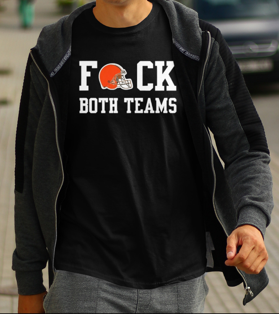 Cleveland Browns Helmet F*ck Both Teams T-Shirt