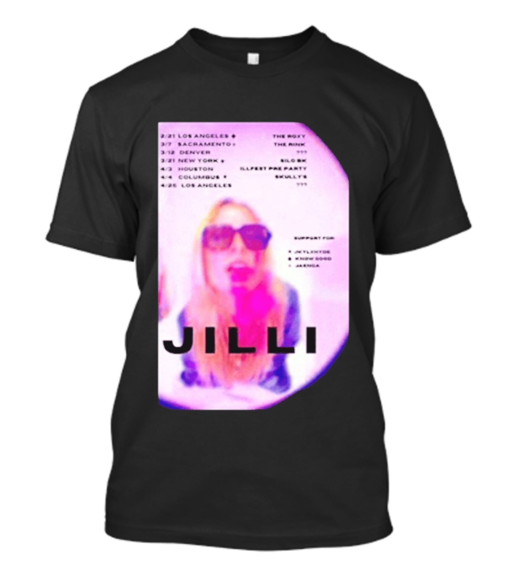 Jilli Winter Tour 2026 Dates Los Angeles Sacramento Denver New York Houston Columbus The Roxy The Mint Slo Brew Skully's Illfest T-Shirt