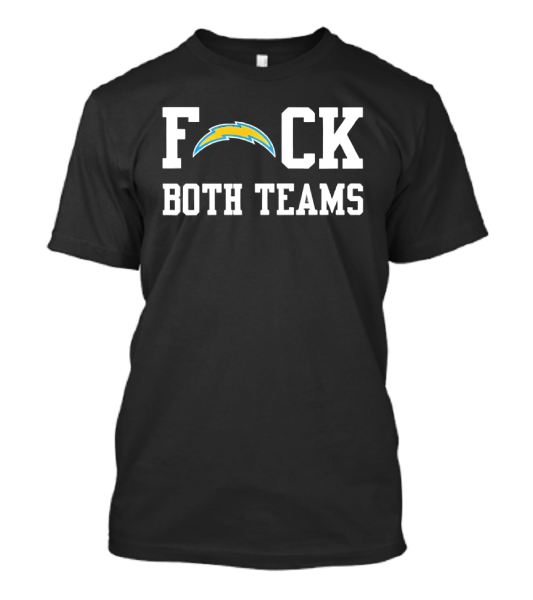 Los Angeles Chargers F*ck Both Teams Football T-Shirt