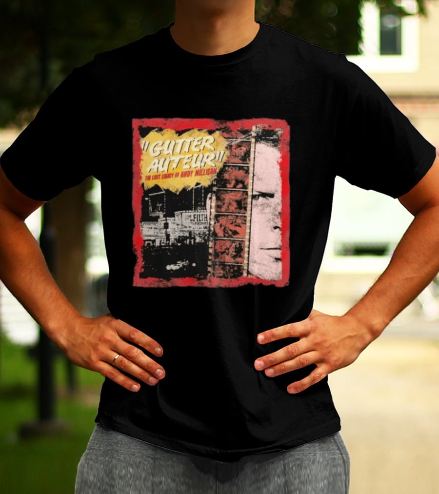 Gutter Auteur The Lost Legacy Of Andy Miligan Filmmaker Tribute With Vintage Film Strip And Urban Nightlife T-Shirt