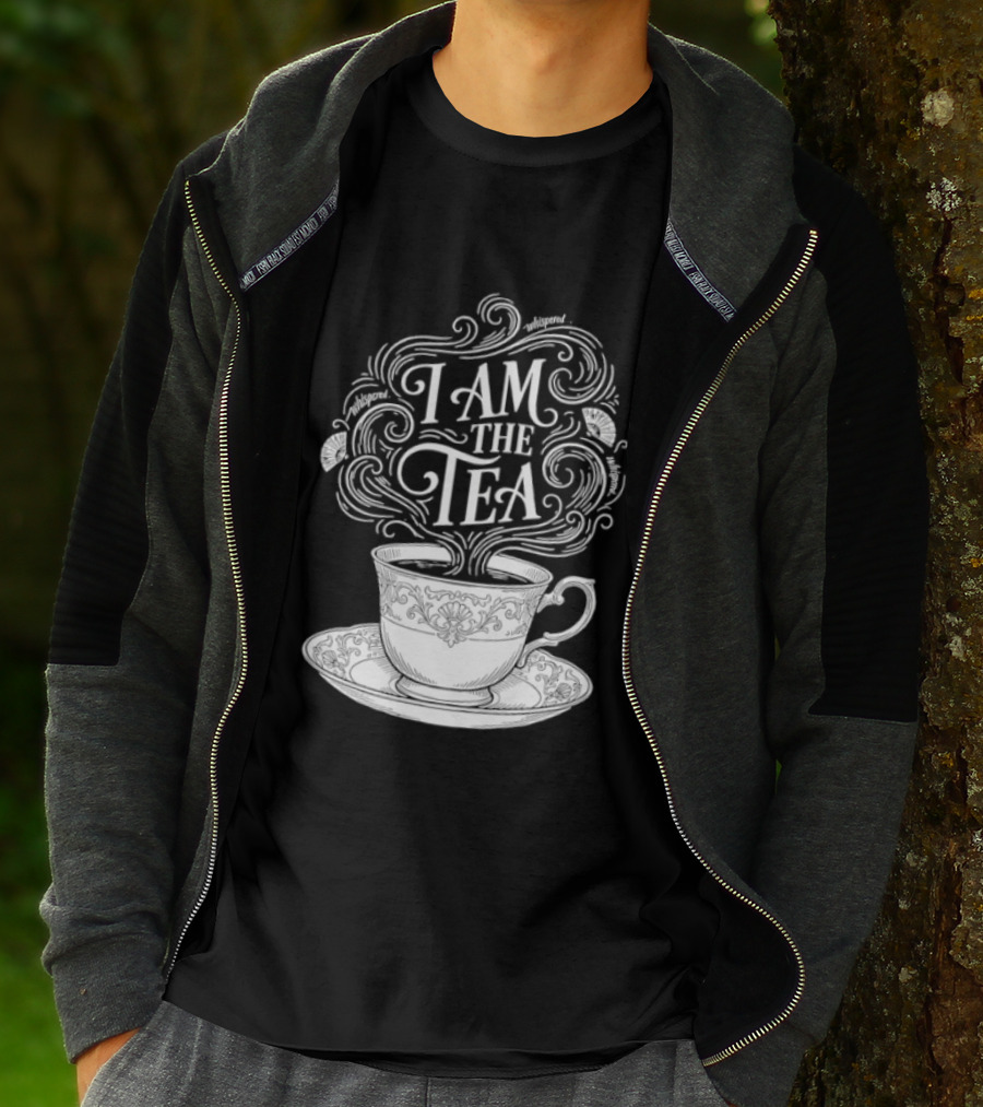 I Am The Tea Elegant Cup Typography Humor T-Shirt