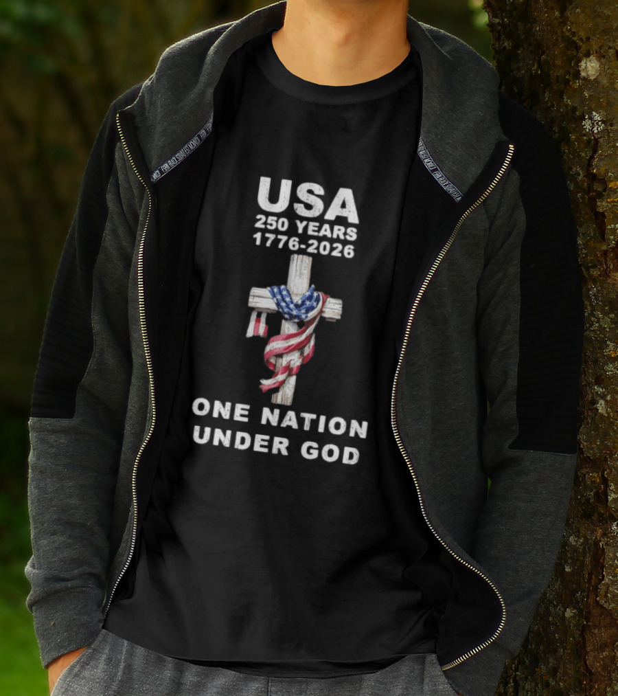 USA 250 Years One Nation Under God 1776 2026 Cross With American Flag T-Shirt