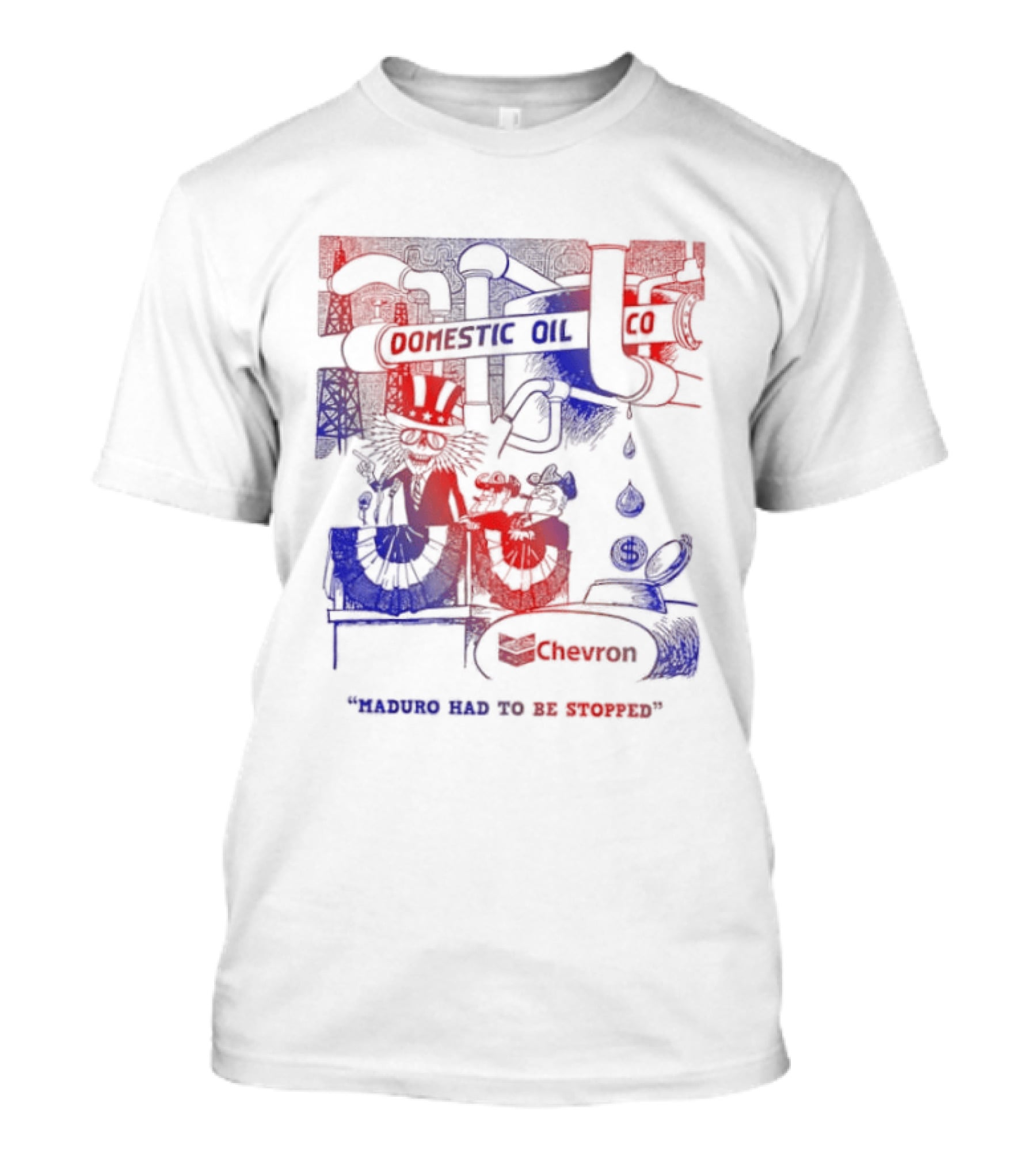 Domestic Oil Co Maduro Had To Be Stopped Cartoon Character Oil Drop Flame Oval Team T-Shirt