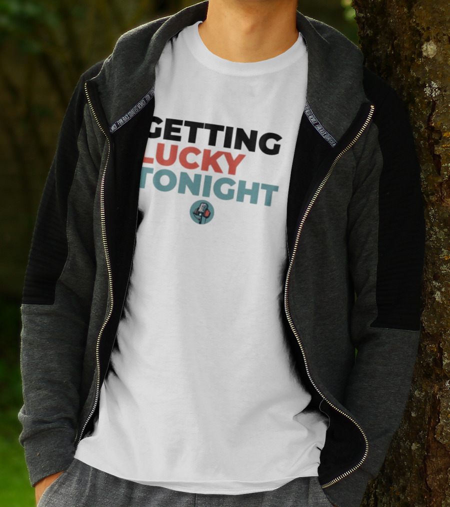 Getting Lucky Tonight Microphone T-Shirt