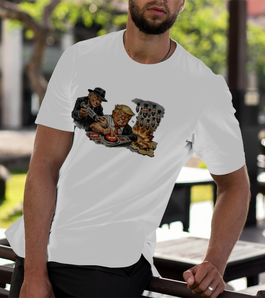 Israel Trump War Trigger US Iran Tensions Satirical Commentary T-Shirt