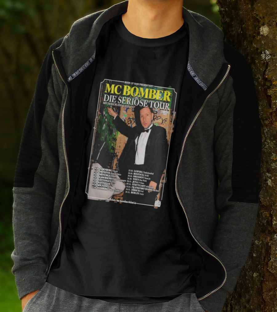 MC Bomber Die Seriose Tour 2026 Mit DJ Reckless DJ Dlex Tour Dates Book Of Raw Präsentiert T-Shirt