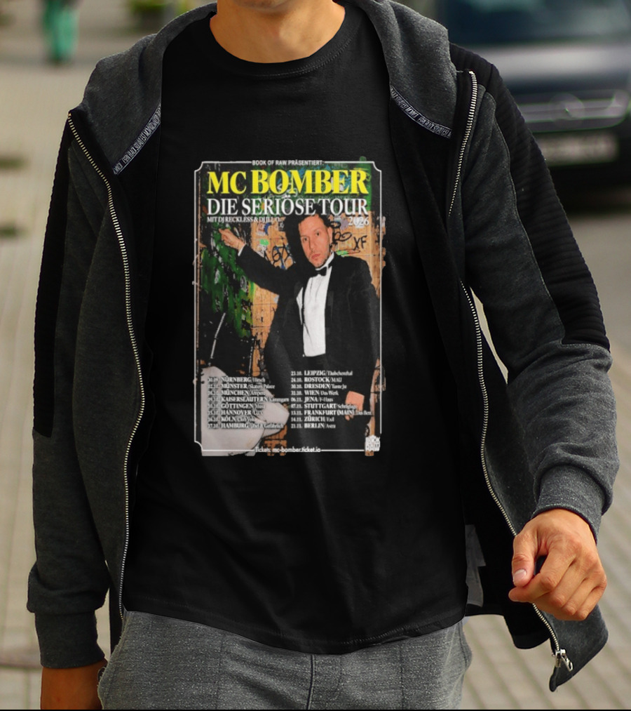MC Bomber Die Seriose Tour 2026 Mit DJ Reckless DJ Dlex Tour Dates Book Of Raw Präsentiert T-Shirt