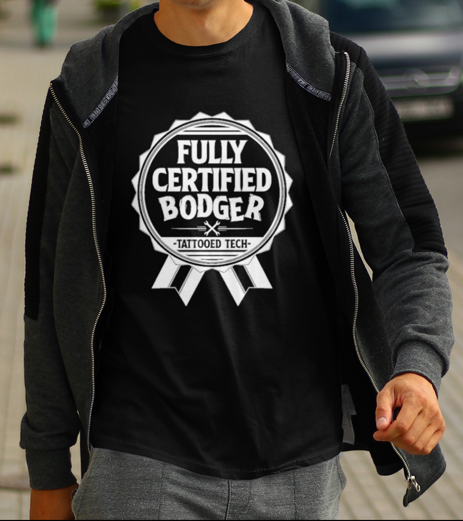 Fully Certified Bodger Tattooed Tech T-Shirt