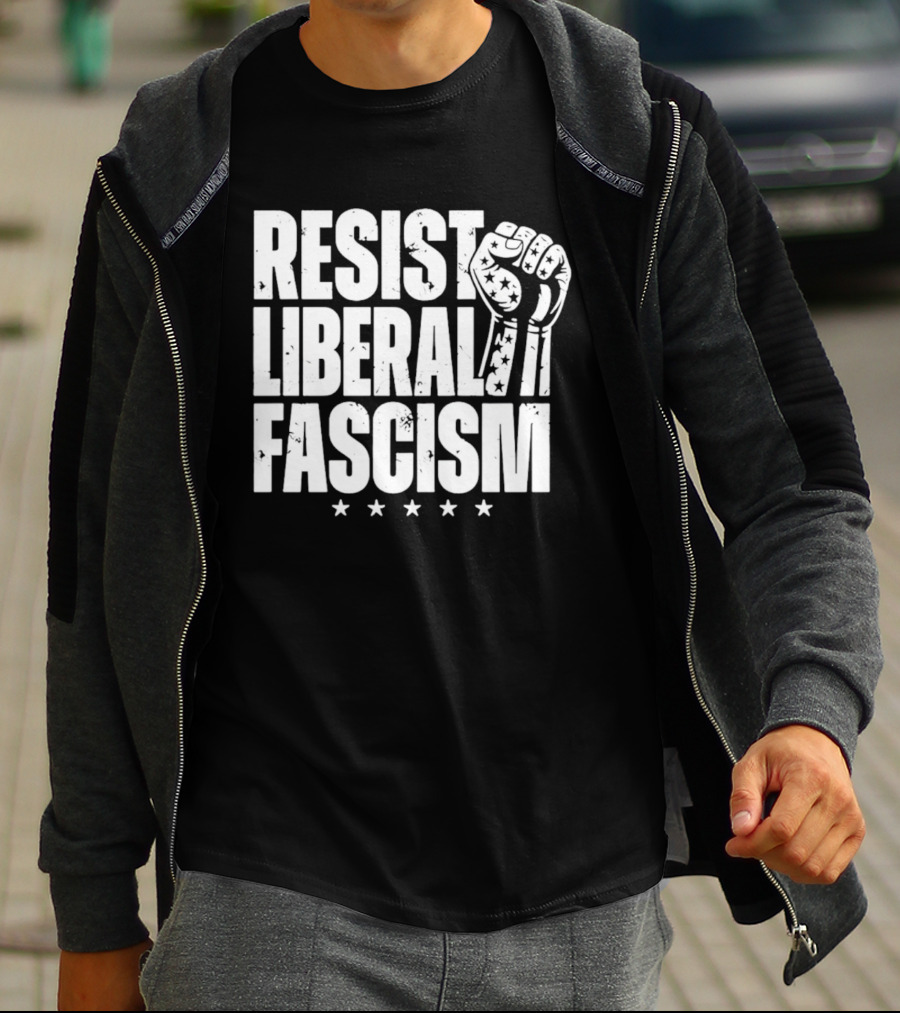 Resist Liberal Fascism Fist Stars T-Shirt