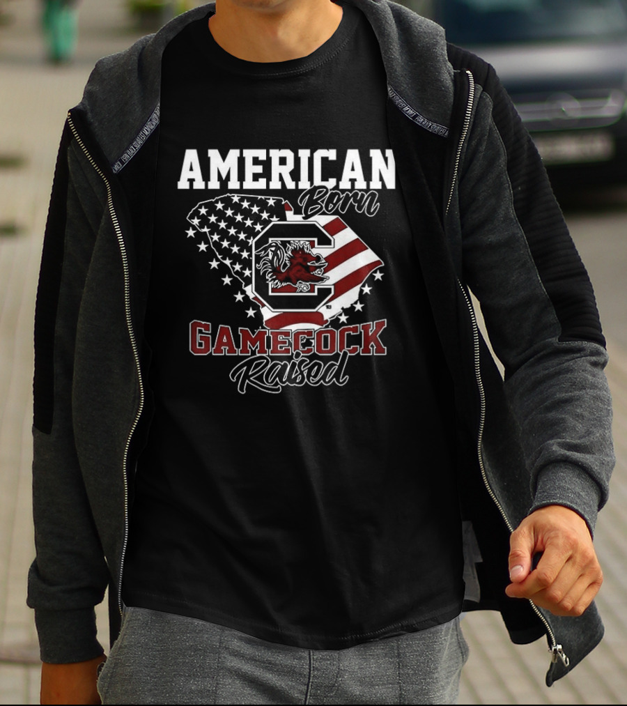 American Born Gamecock Raised South Carolina Gamecocks Patriotic Spirit T-Shirt