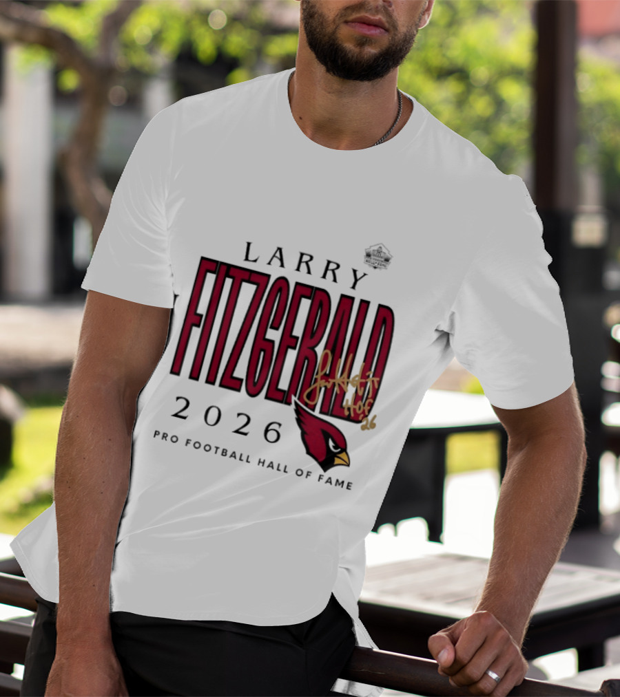 Larry Fitzgerald 2026 Pro Football Hall Of Fame Arizona Cardinals HOF Inductees T-Shirt