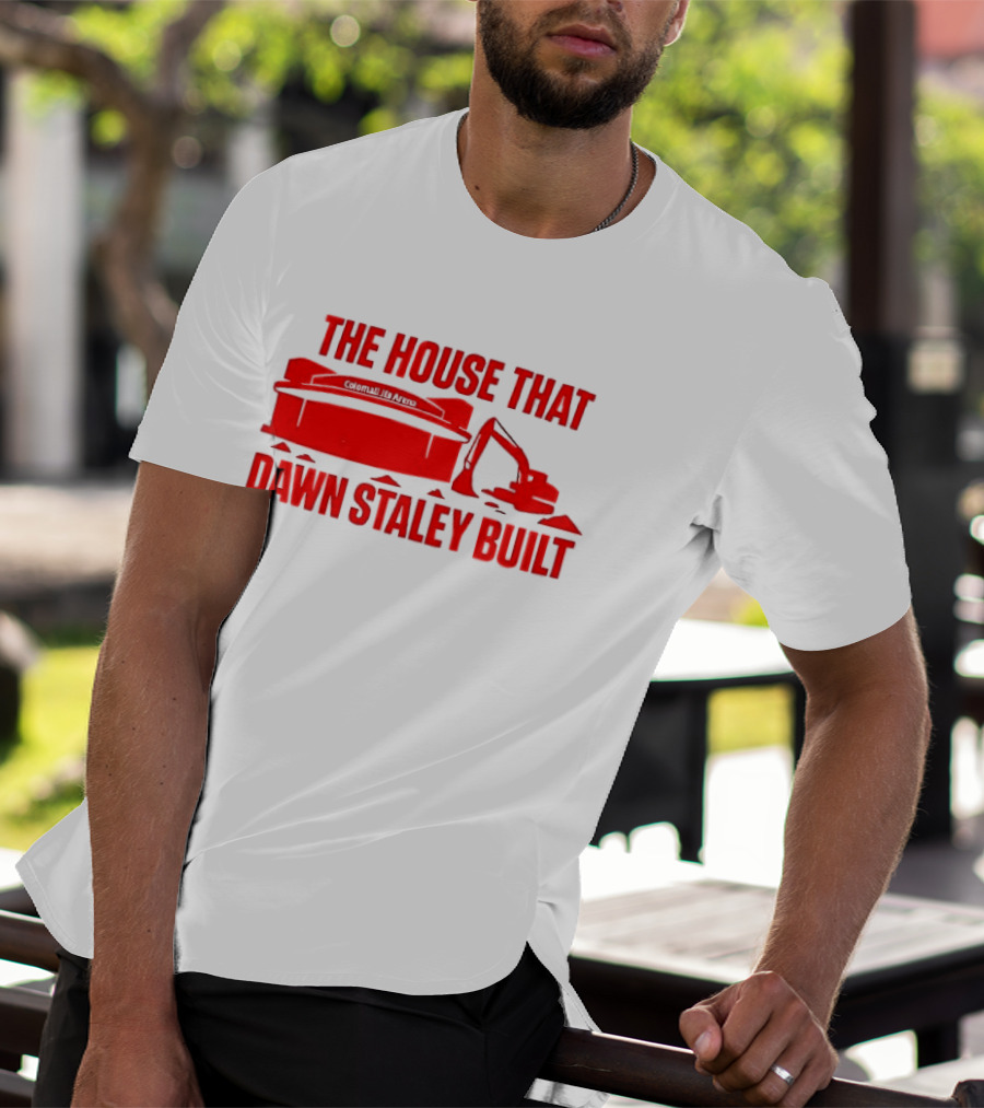 Colonial Life Arena The House That Dawn Staley Built T-Shirt
