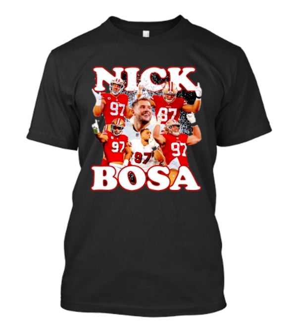 Nick Bosa San Francisco 49ers Player 97 Football Star T-Shirt