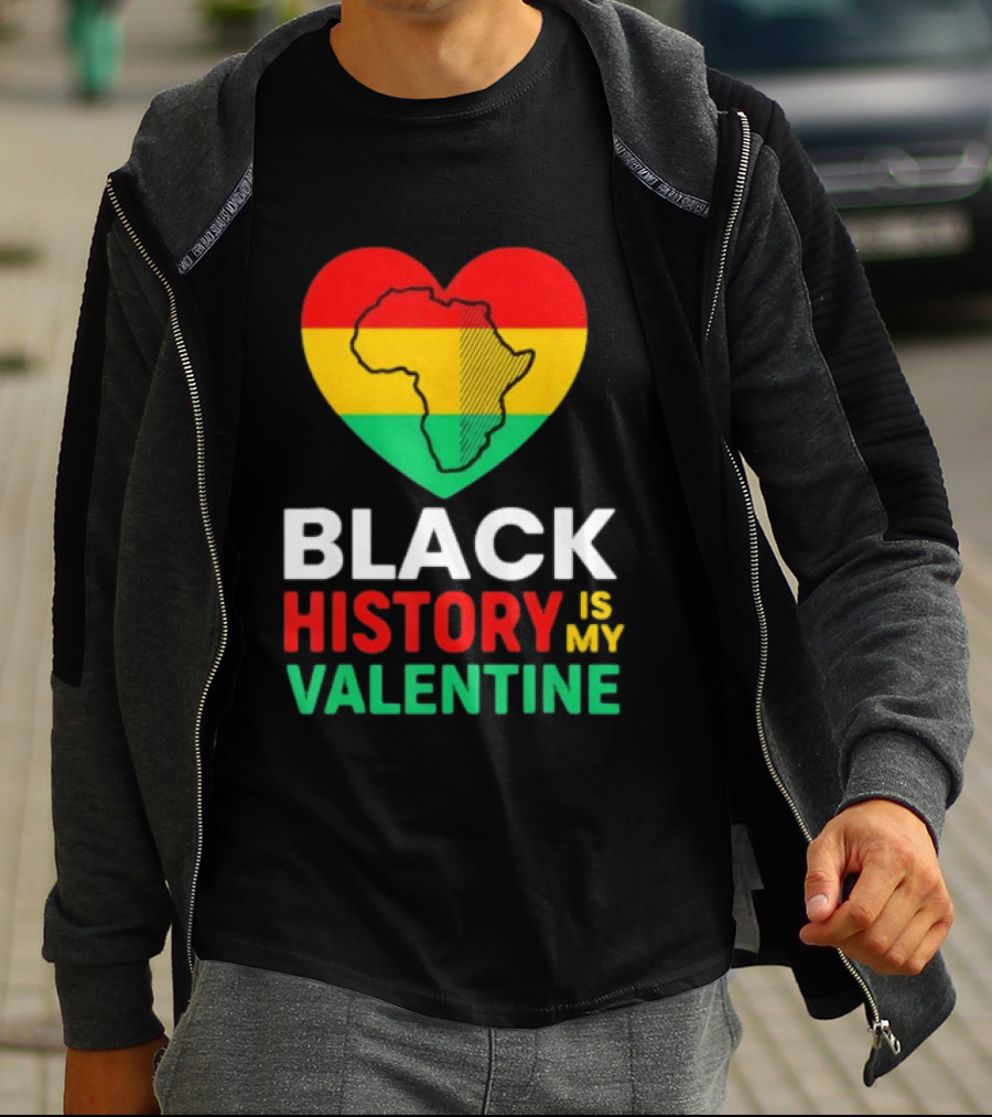 Black History Is My Valentine Heart Africa Map T-Shirt