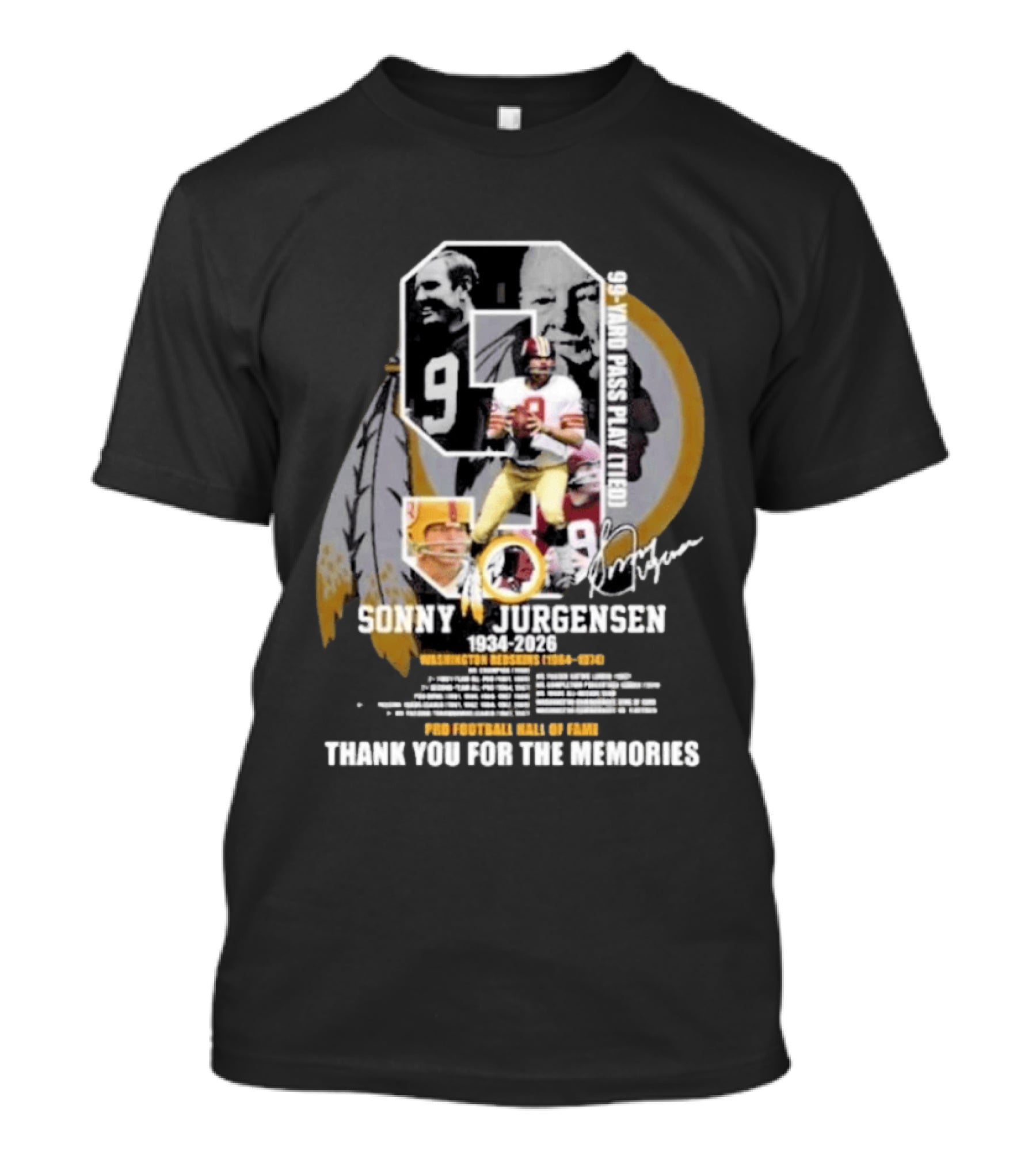 Sonny Jurgensen 1934 2026 Washington Redskins 99 Yard Pass Play Pro Football Hall Of Fame Thank You For The Memories T-Shirt