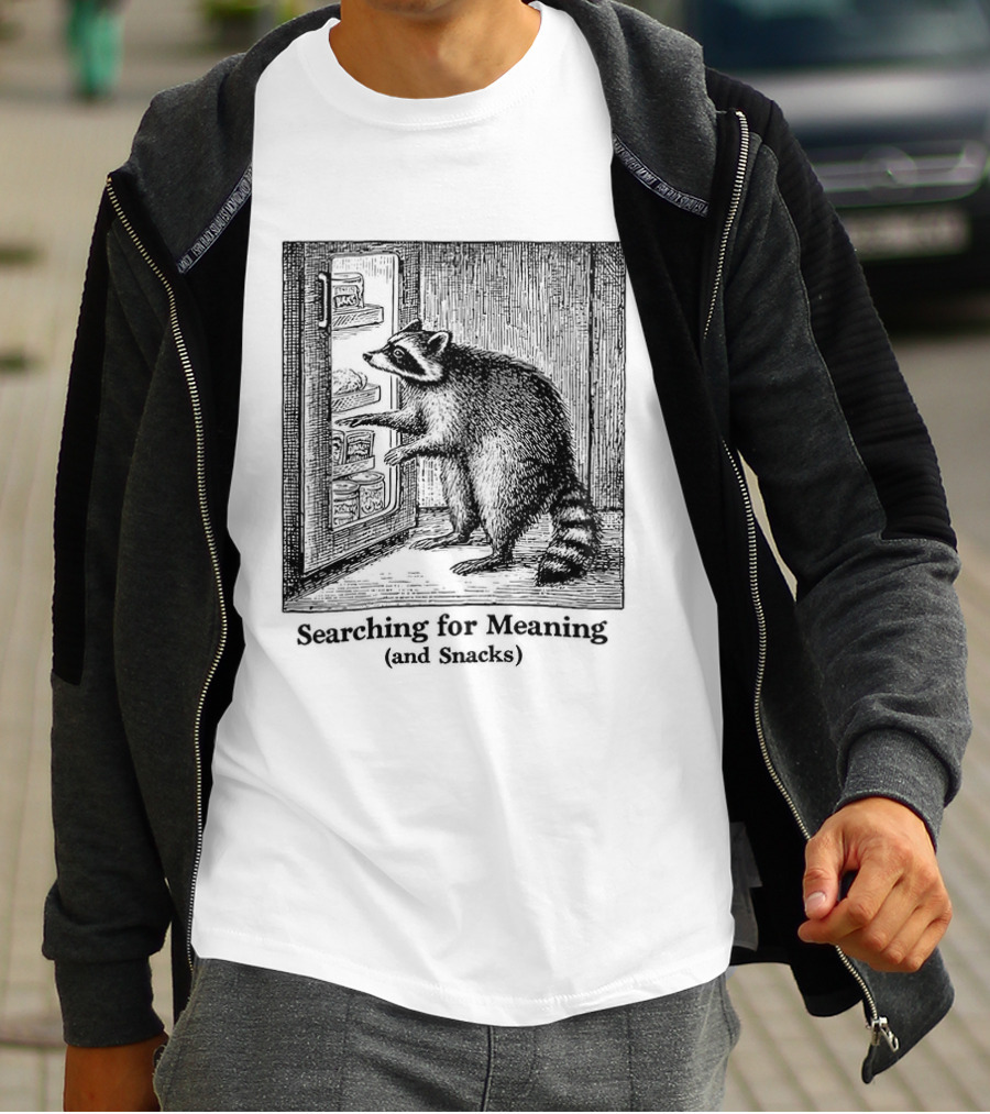 Searching For Meaning And Snacks Raccoon Fridge T-Shirt