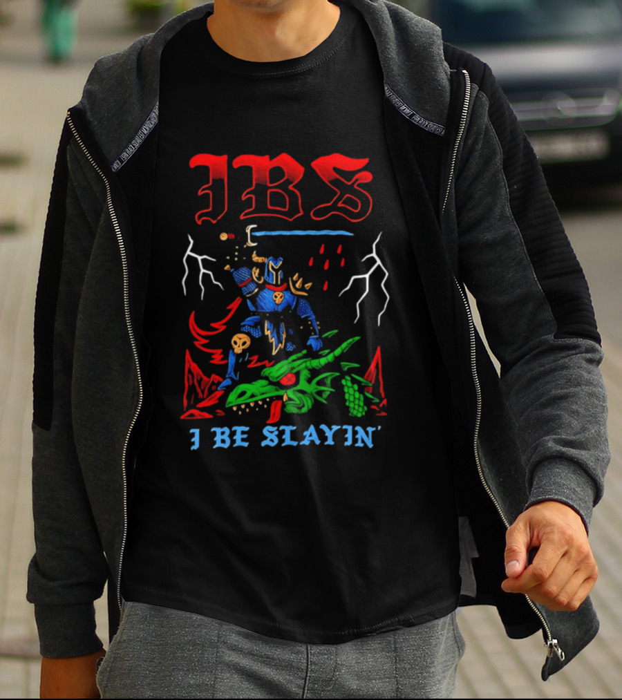 IBS I Be Slayin' Fantasy Warrior And Dragon Battle T-Shirt