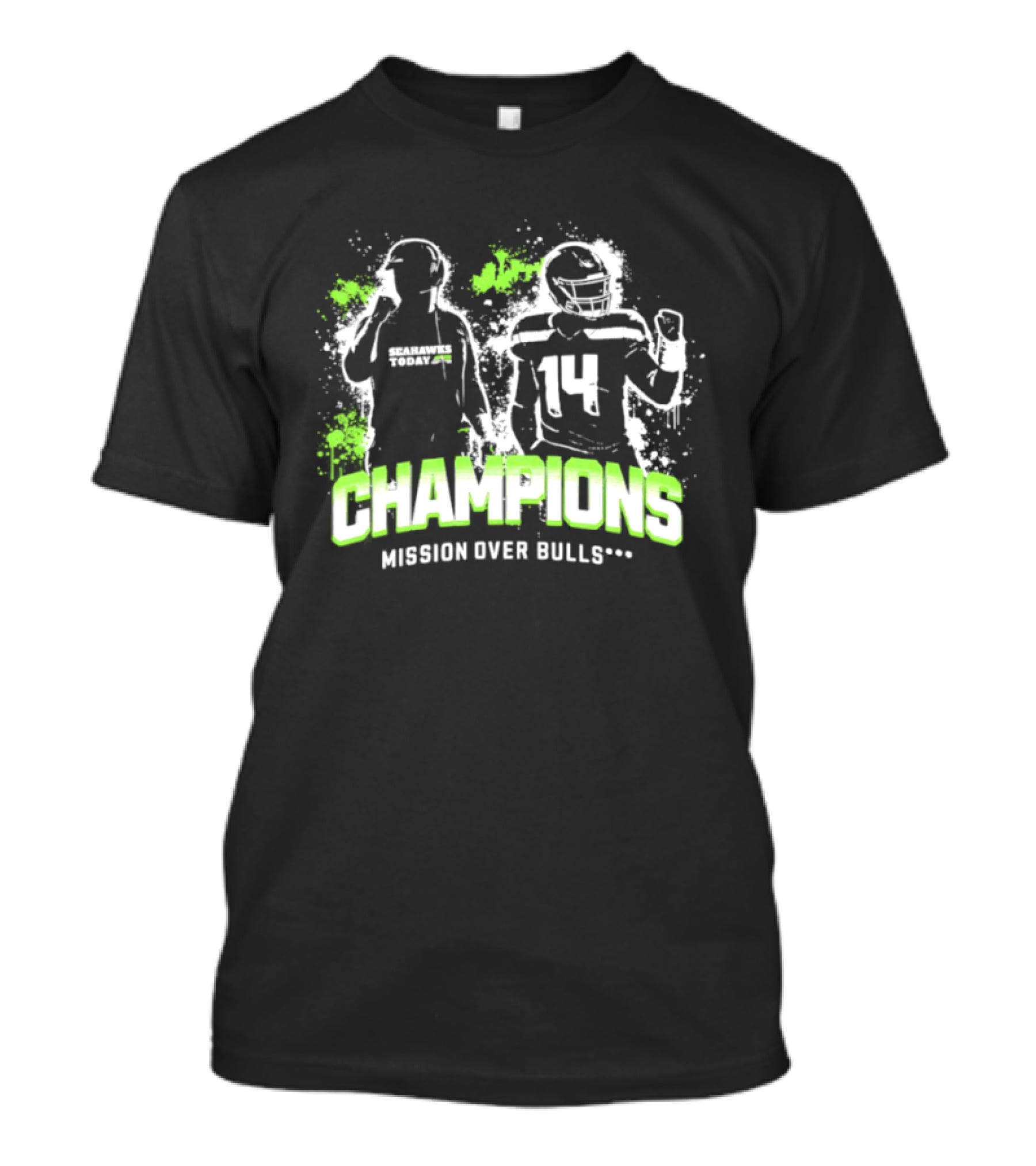 Champions Mission Over Bulls 14 Seahawks T-Shirt