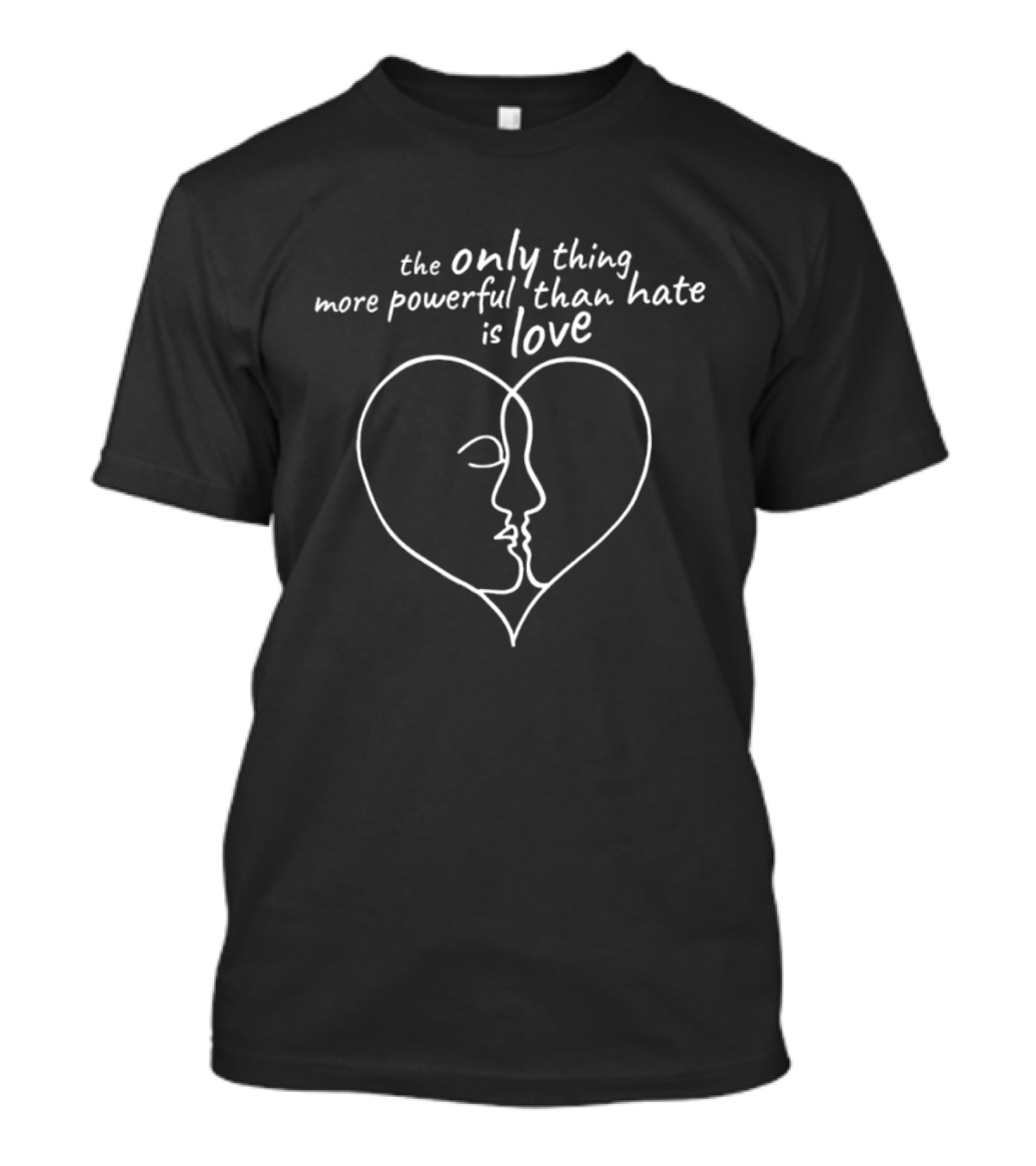 The Only Thing More Powerful Than Hate Is Love Heart Face T-Shirt