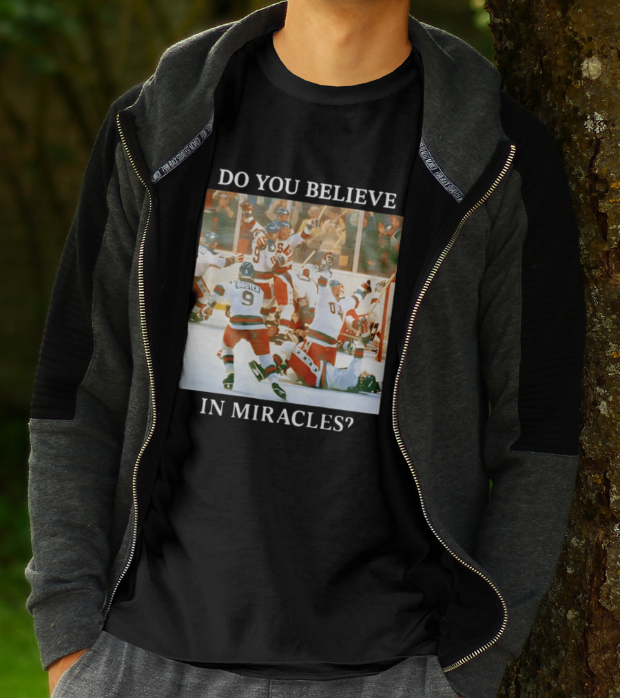 Do You Believe In Miracles USA Hockey Celebration Miracle On Ice T-Shirt