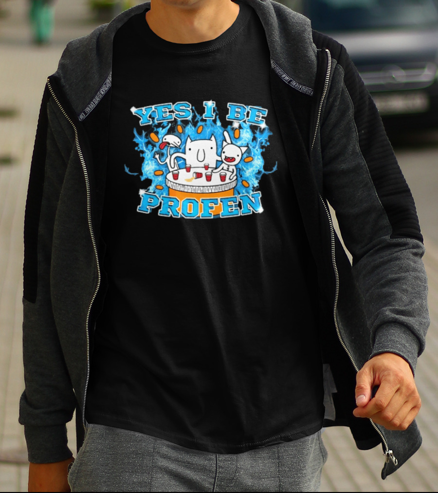 Yes I Be Profen Funny Cats Drinking Party T-Shirt