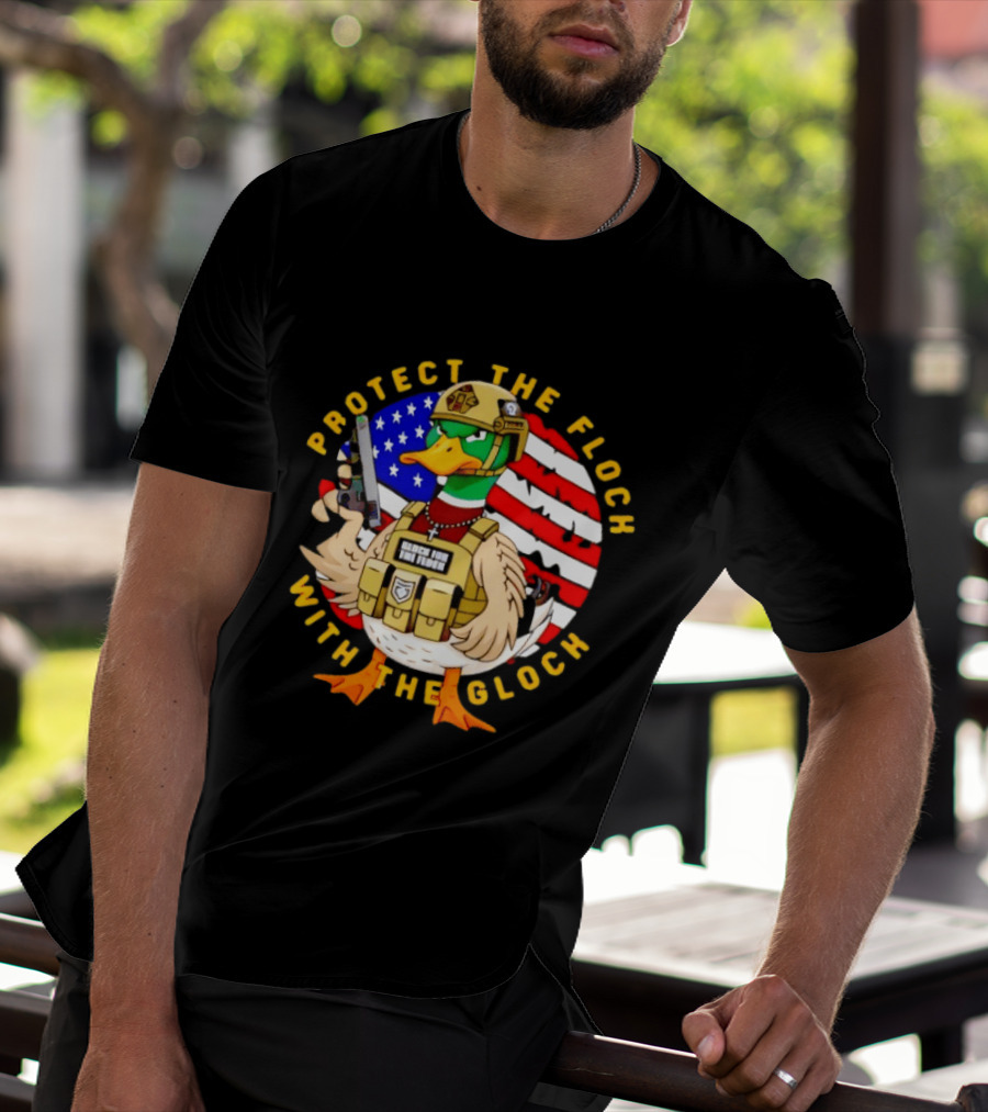 Protect The Flock With The Glock Patriotic Tactical Duck With American Flag T-Shirt