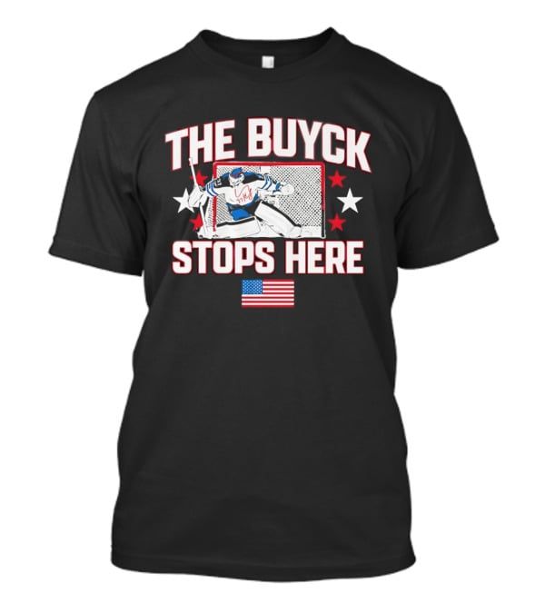 The Buyck Stops Here Winnipeg Jets Hockey Goalie USA Flag Stars T-Shirt