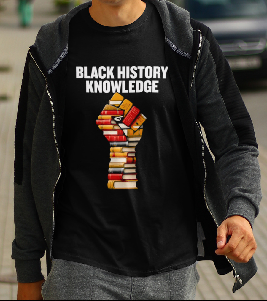 Black History Knowledge Fist Made Of Books Empowerment T-Shirt