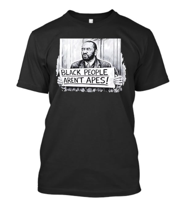Black People Aren't Apes Black Men And Holding Sign Sketch T-Shirt
