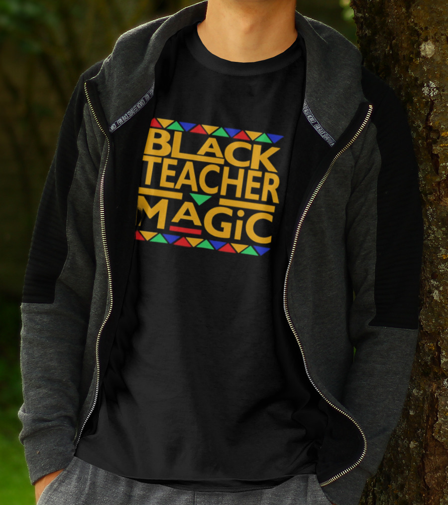 Black Teacher Magic Inspirational Educator Empowerment African T-Shirt