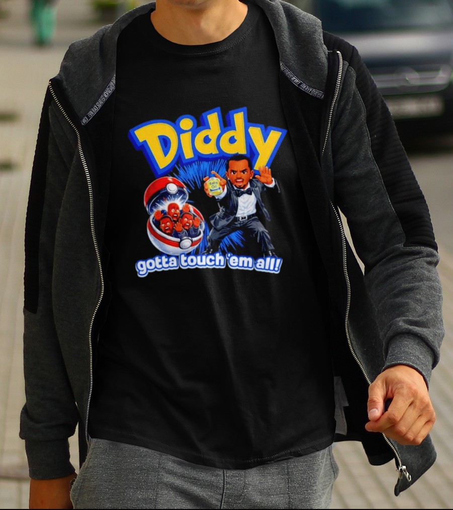 Diddy Gotta Touch 'Em All Baby Oil Pokemon T-Shirt
