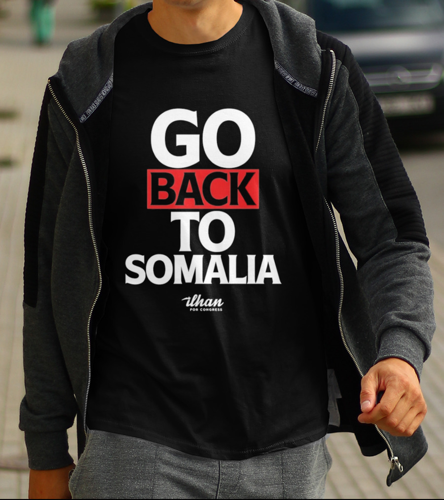 Go Back To Somalia 2026 And T-Shirt