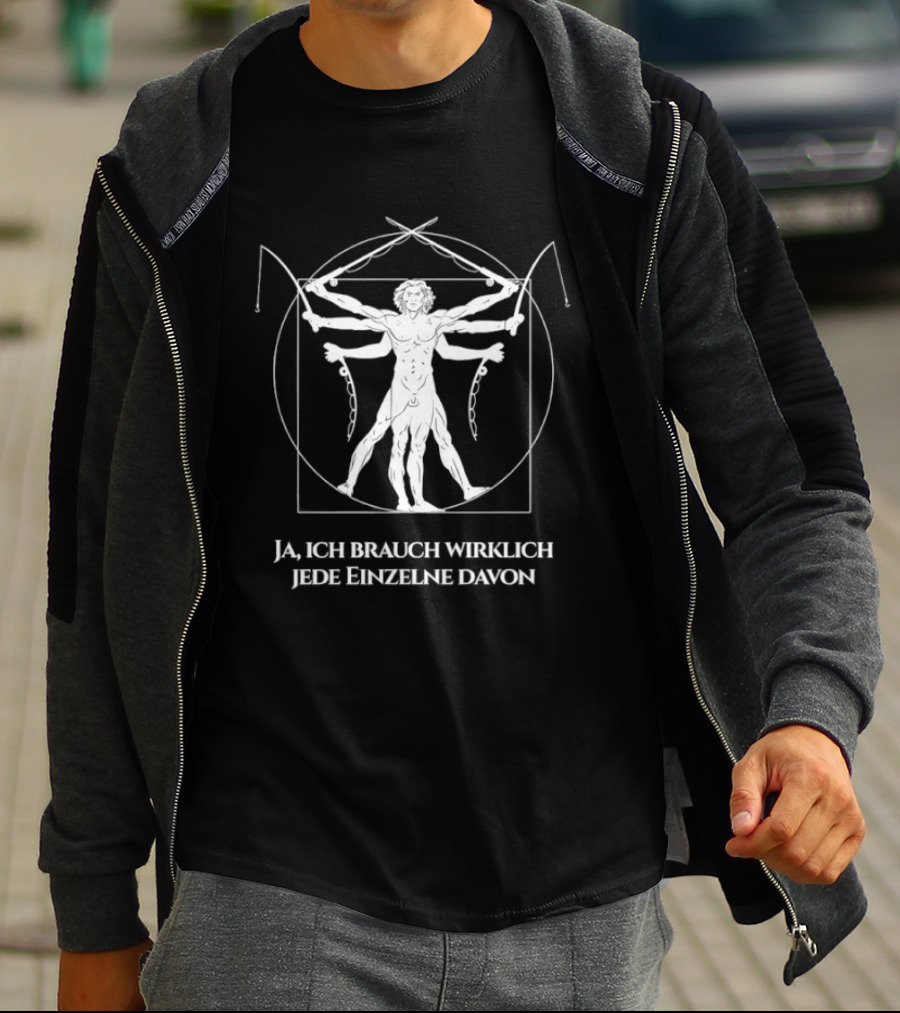 Ja Ich Brauch Wirklich Jede Einzelne Davon Vitruvian Fishing Rods T-Shirt