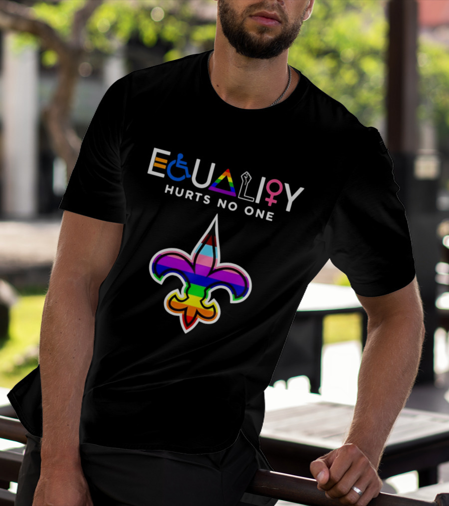 New Orleans Saints Equality Hurts No One Inclusive Pride Fleur De Lis T-Shirt