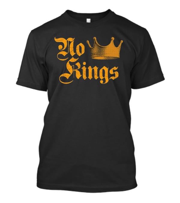 No Kings Since 1776 Gold Crown T-Shirt
